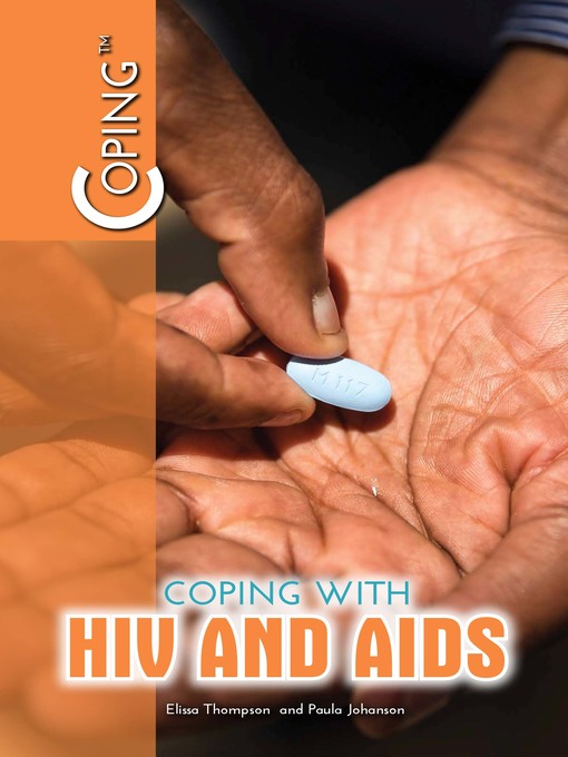Title details for Coping with HIV and AIDS by Elissa Thompson - Available